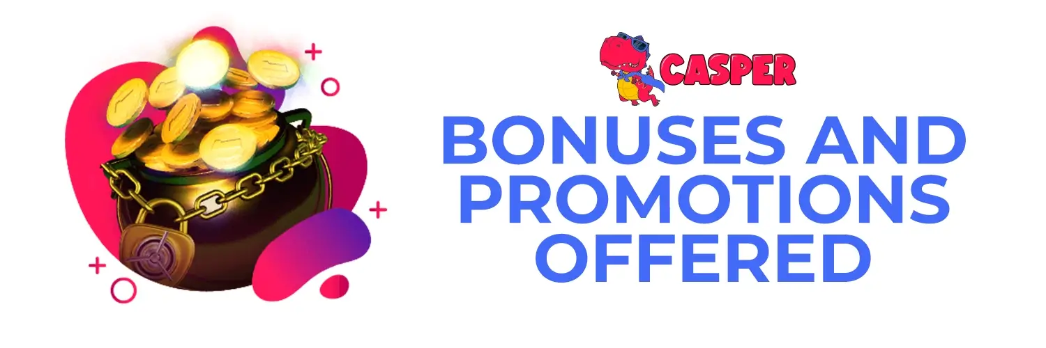 Bonuses and Promotions Offered